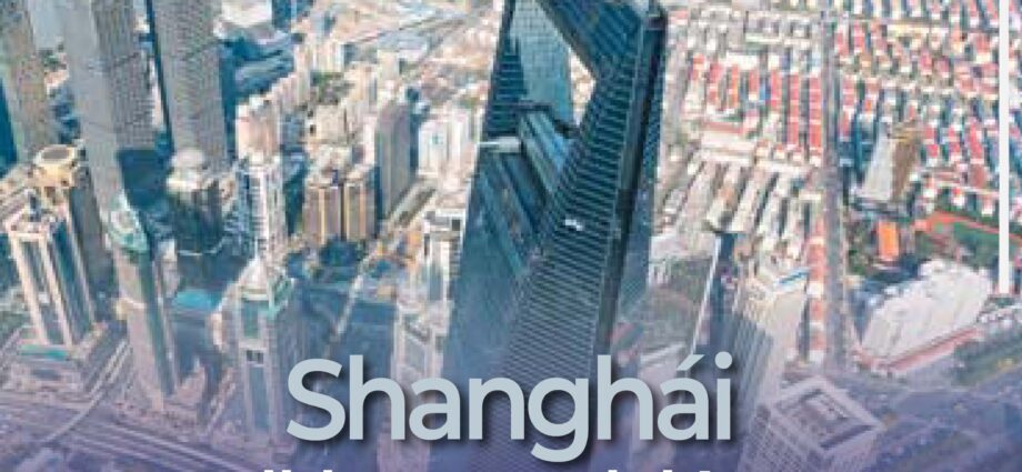 Shanghái consolida su posición como eje global de negocios y finanzas