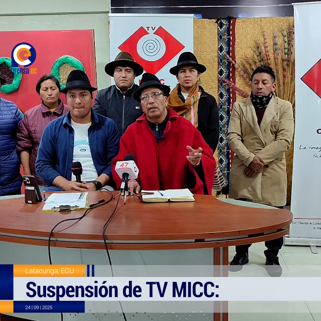 Suspensión de TV MICC: ¿Censura al movimiento indígena en Ecuador?