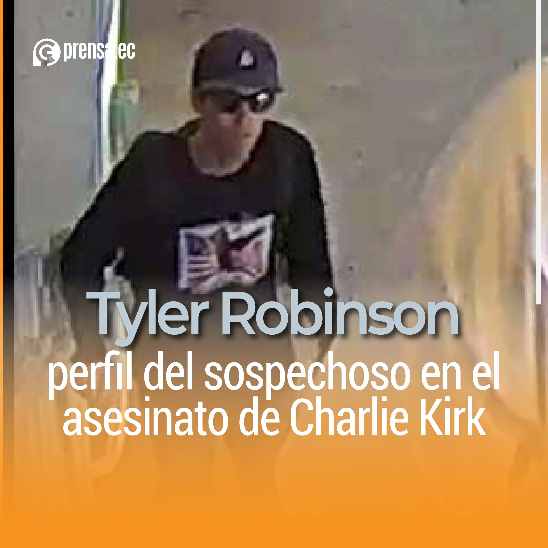 Tyler Robinson: perfil del sospechoso en el asesinato de Charlie Kirk