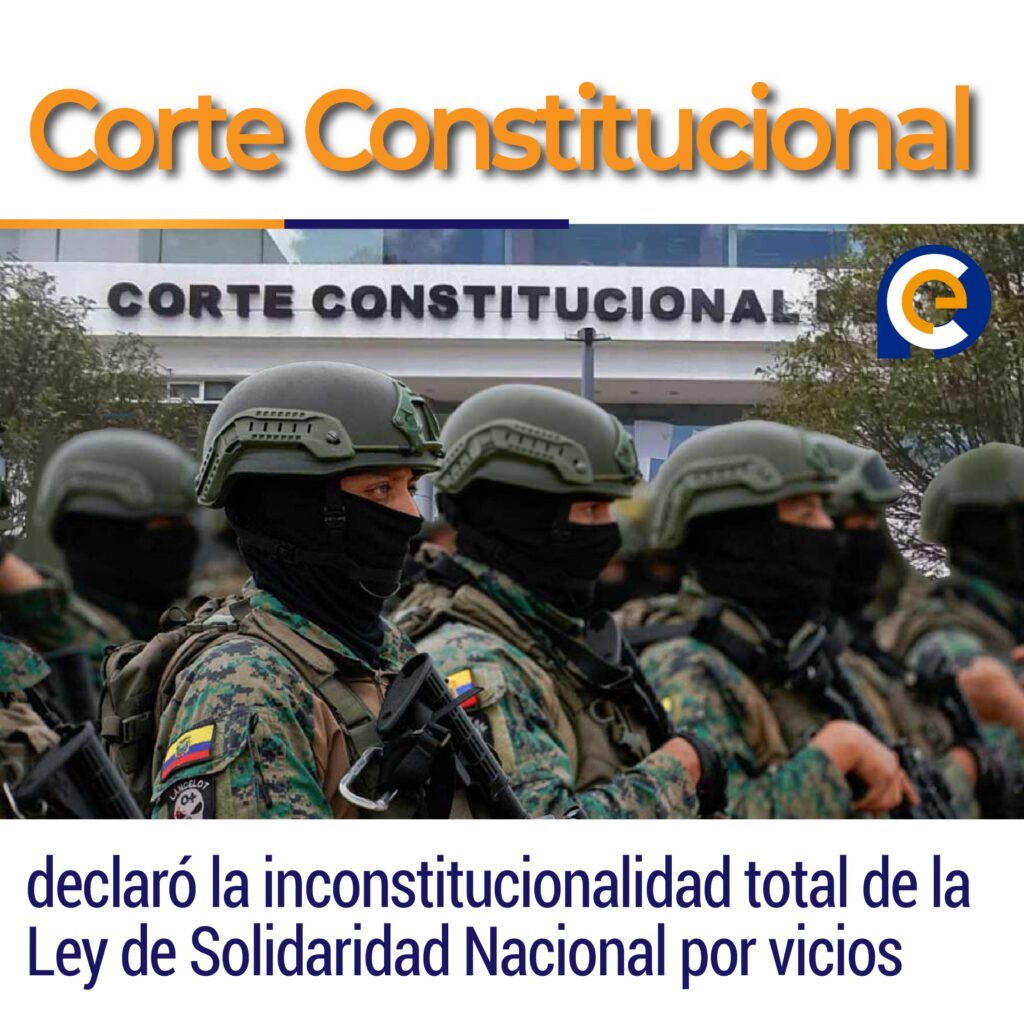declaró la inconstitucionalidad total de la Ley de Solidaridad Nacional por vicios