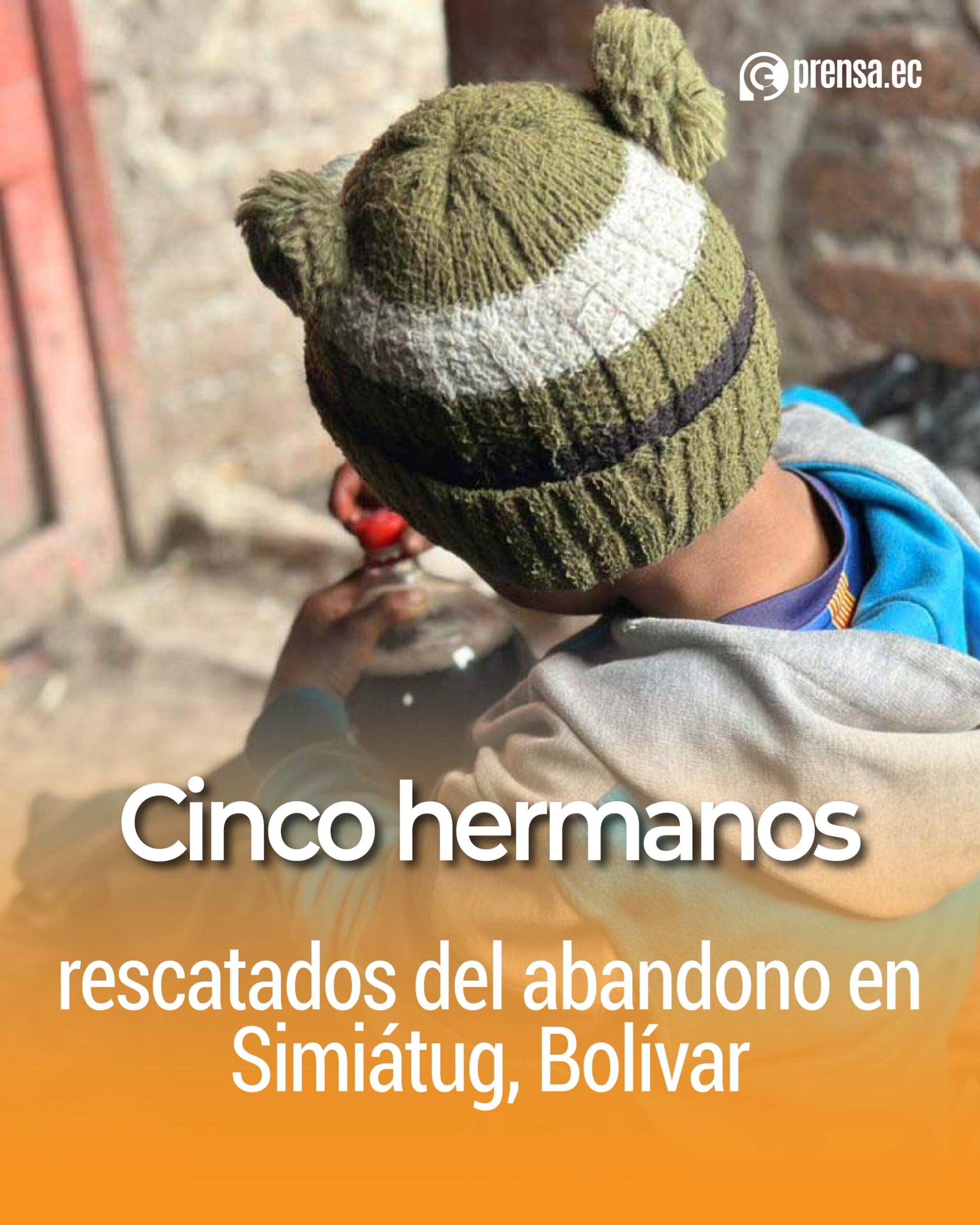 Cinco hermanos rescatados del abandono en Simiátug, Bolívar