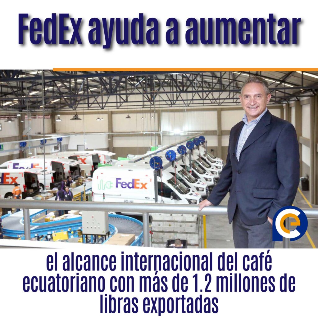 FedEx ayuda a aumentar el alcance internacional del café ecuatoriano con más de 1.2 millones de libras exportadas