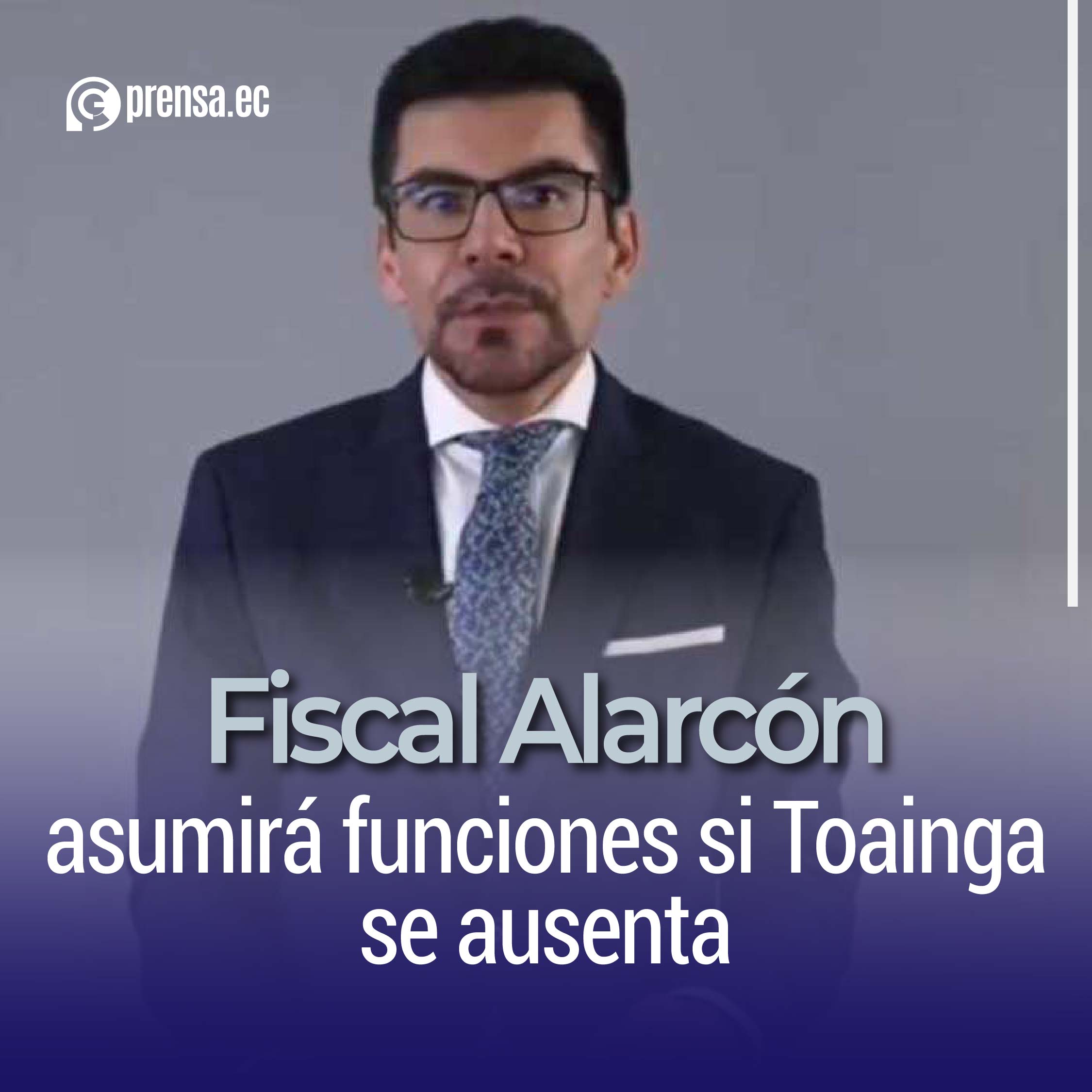 Fiscal Alarcón asumirá funciones si Toainga se ausenta