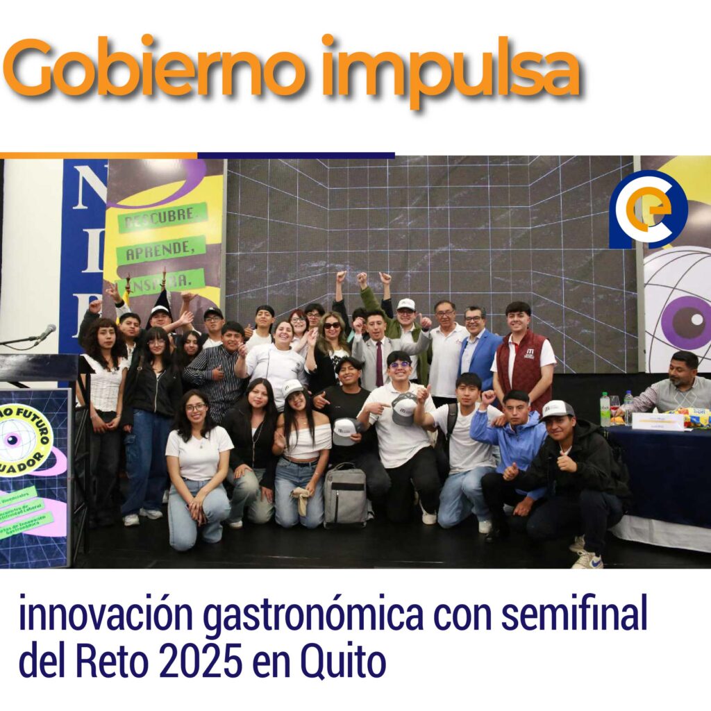 Gobierno impulsa innovación gastronómica con semifinal del Reto 2025 en Quito