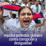 La Generación Z impulsa protestas globales contra corrupción y desigualdad