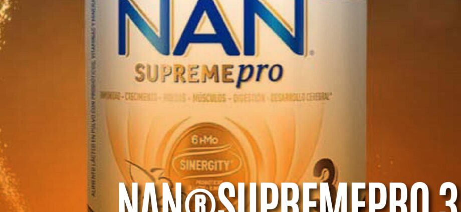 NAN®SUPREMEPRO 3 de Nestlé, la fórmula infantil más avanzada del mercadollega a Ecuador 