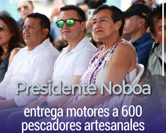 Presidente Noboa entrega motores a 600 pescadores artesanales