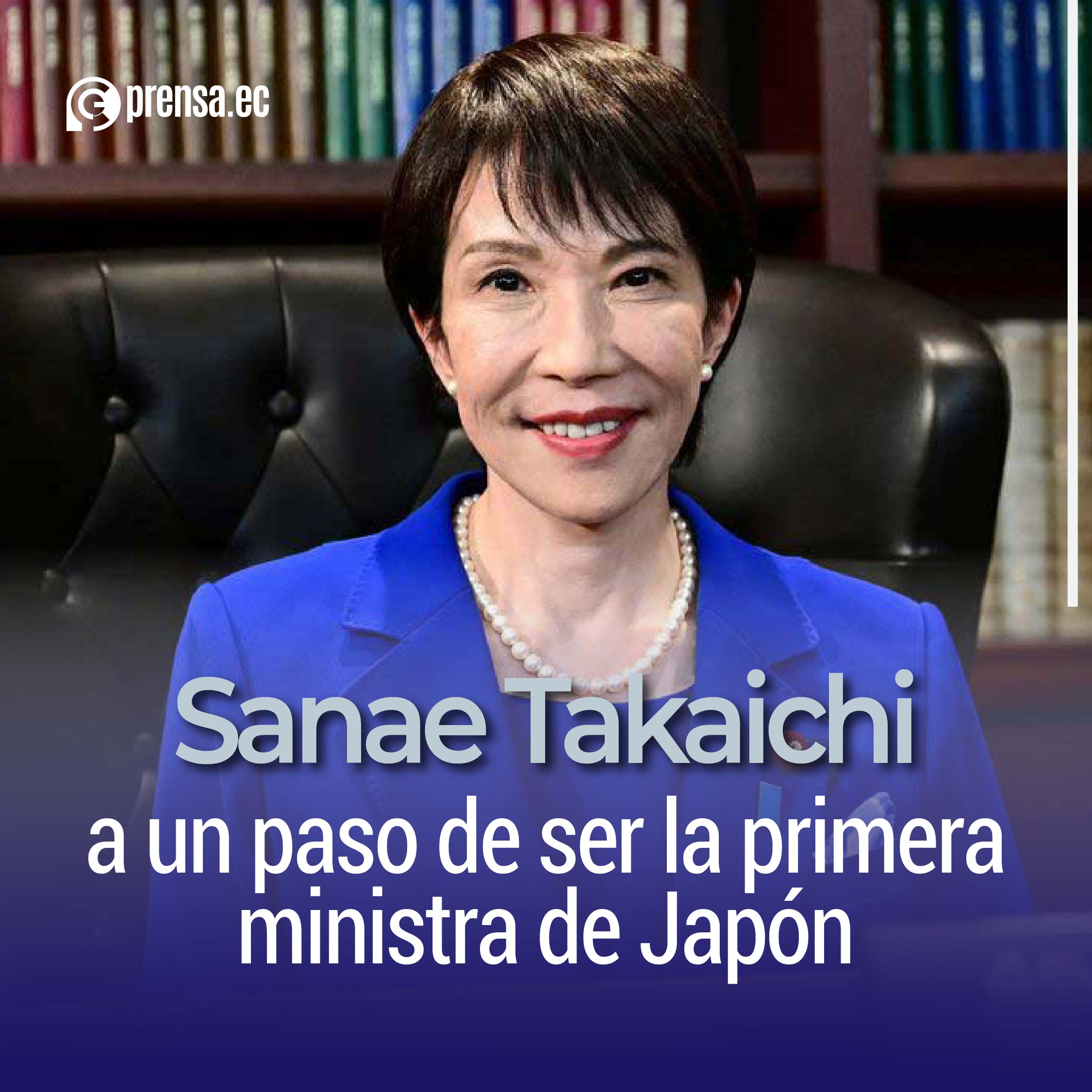 Sanae Takaichi, a un paso de ser la primera ministra de Japón