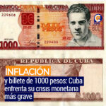 Cuba emite billete de 1000 pesos en medio de crisis inflacionaria