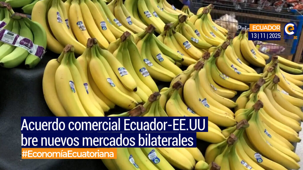 Ecuador y EE.UU. establecen nuevo marco comercial con beneficios recíprocos