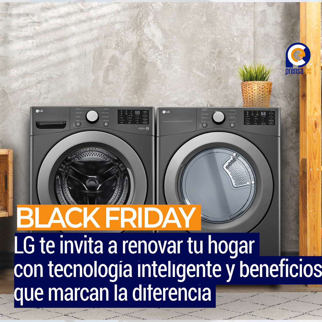 Este Black Friday, LG te invita a renovar tu hogar con tecnología inteligente y beneficios que marcan la diferencia