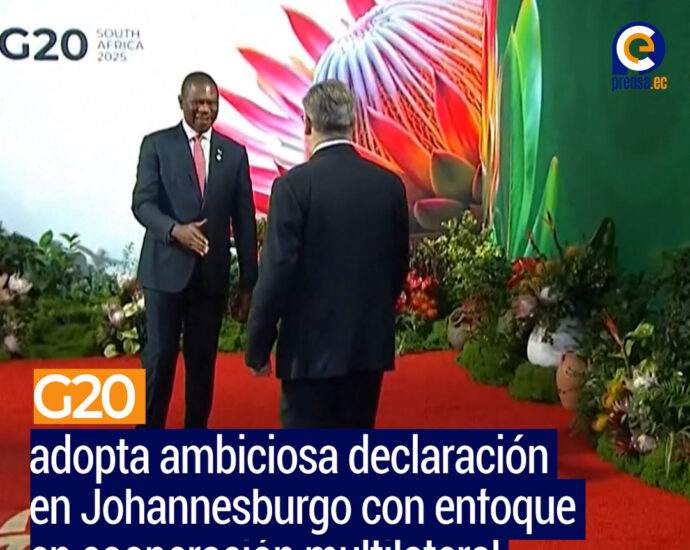 G20 aprueba declaración final en Sudáfrica pese a ausencia de EE.UU. y rechazo argentino