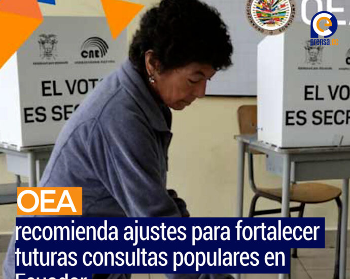 OEA destaca transparencia en Referéndum y Consulta Popular de Ecuador