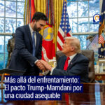 Trump y Mamdani acuerdan cooperación para Nueva York
