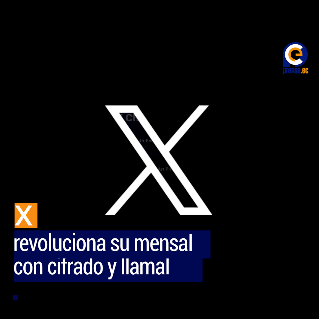 X lanza Chat cifrado para competir con WhatsApp y Signal