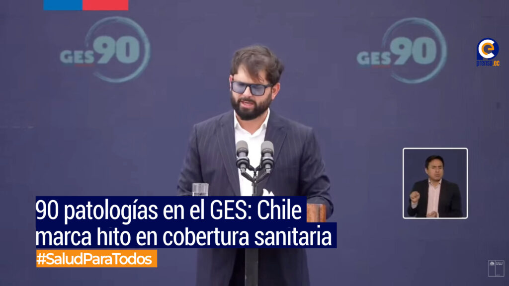 Chile amplía cobertura del Plan GES a 90 enfermedades con tres nuevas patologías