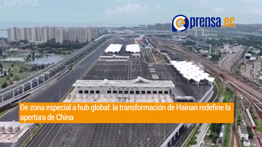 De zona especial a hub global: la transformación de Hainan redefine la apertura de China