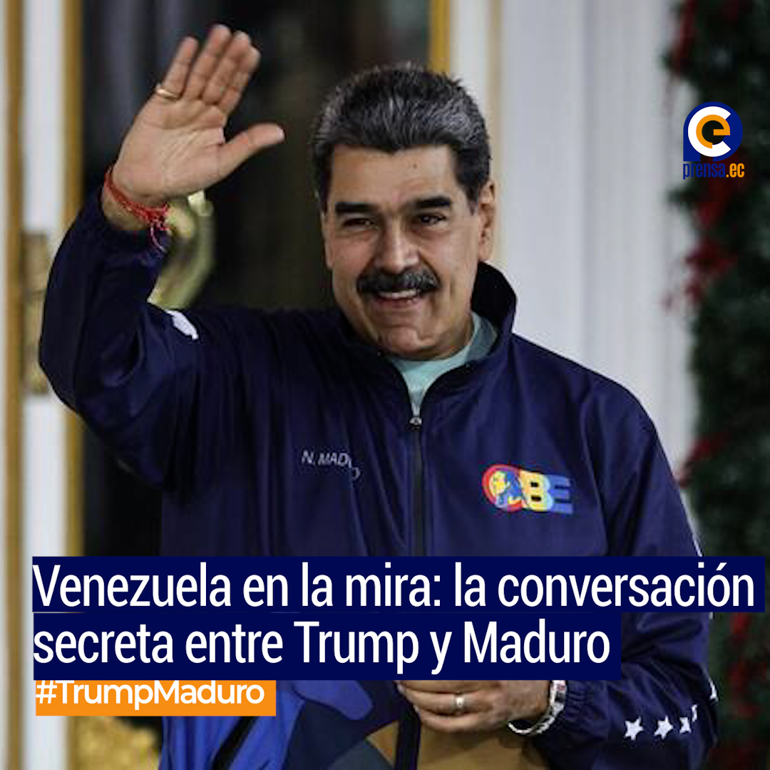 La llamada secreta entre Trump y Maduro que definió el futuro de Venezuela