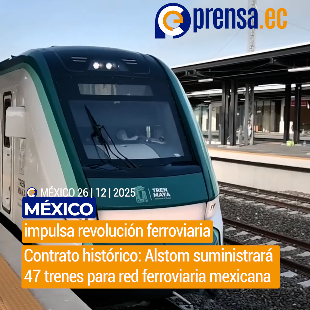 México firma contrato con Alstom para 47 trenes por 920 millones de euros