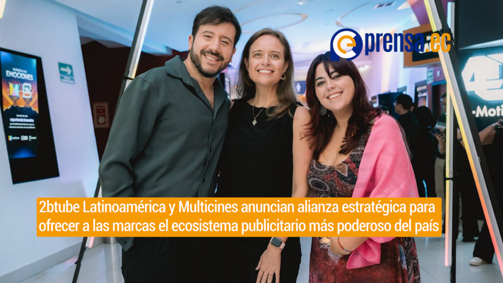 2btube Latinoamérica y Multicines anuncian alianza estratégica para ofrecer a las marcas el ecosistema publicitario más poderoso del país