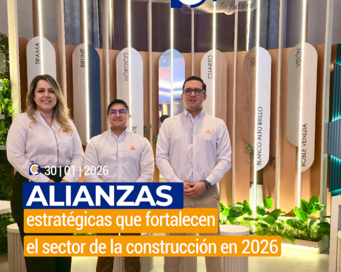 Alianzas estratégicas que fortalecen el sector de la construcción en 2026
