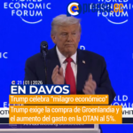 Donald Trump anuncia en Davos la búsqueda de la adquisición de Groenlandia