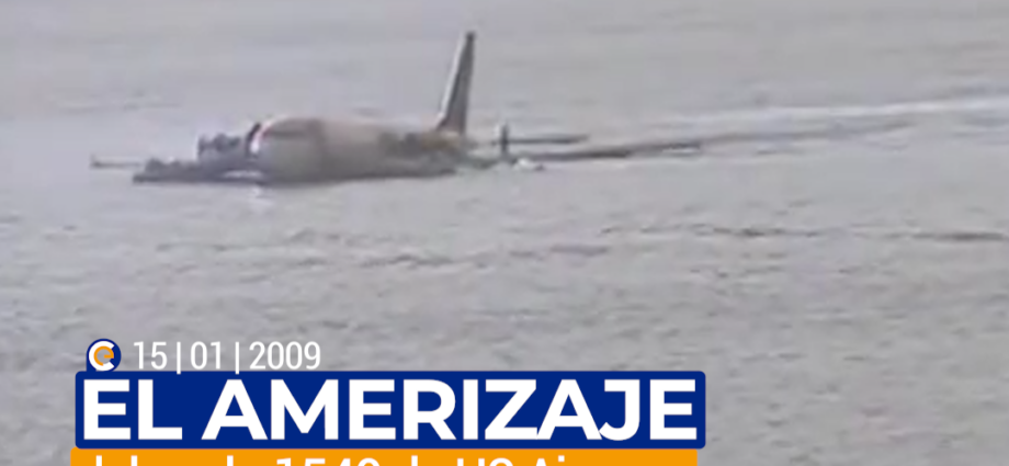 El amerizaje del vuelo 1549 de US Airways en el río Hudson