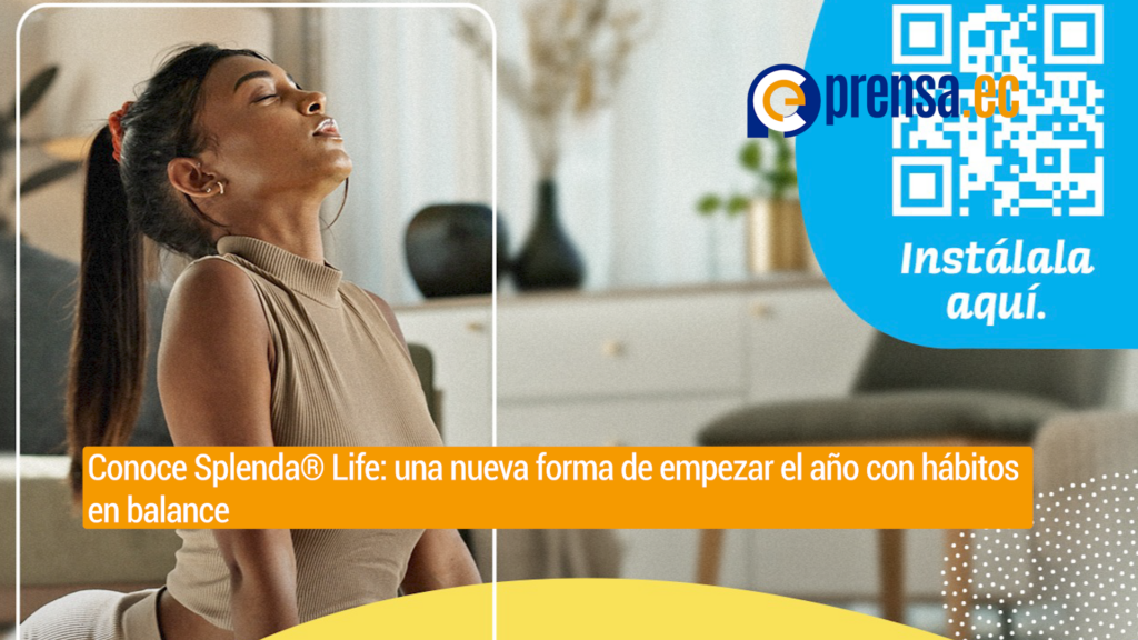 Conoce Splenda® Life: una nueva forma de empezar el año con hábitos en balance