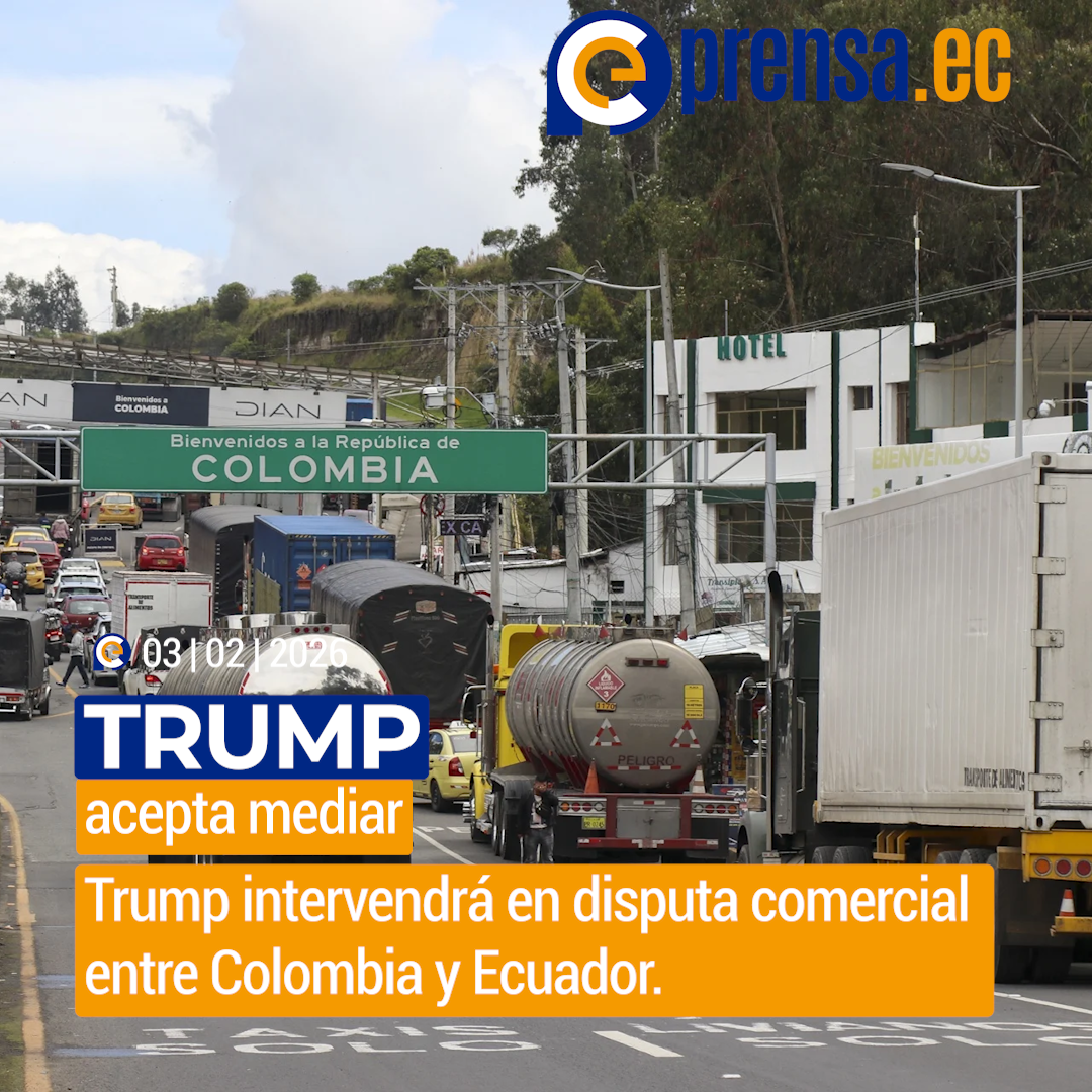 Donald Trump acepta mediar en el conflicto comercial entre Colombia y Ecuador