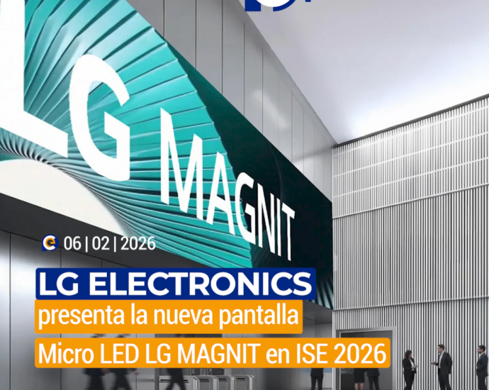 LG Electronics presenta la nueva pantalla Micro LED LG MAGNIT en ISE 2026