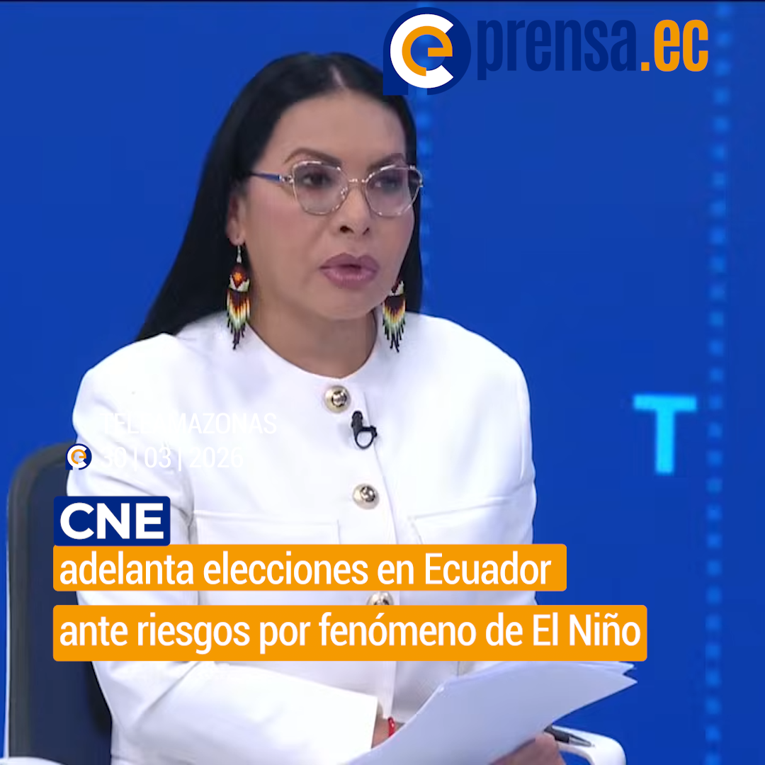 CNE adelanta elecciones en Ecuador ante riesgos por fenómeno de El Niño