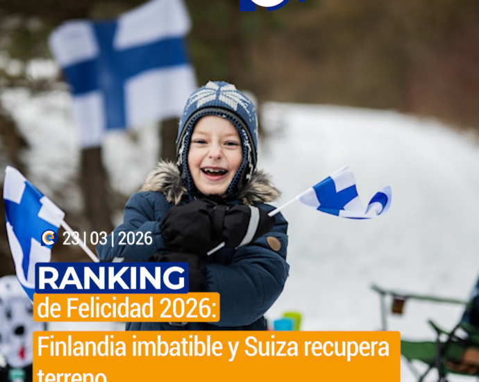 Finlandia y Costa Rica lideran el Informe Mundial de la Felicidad 2026