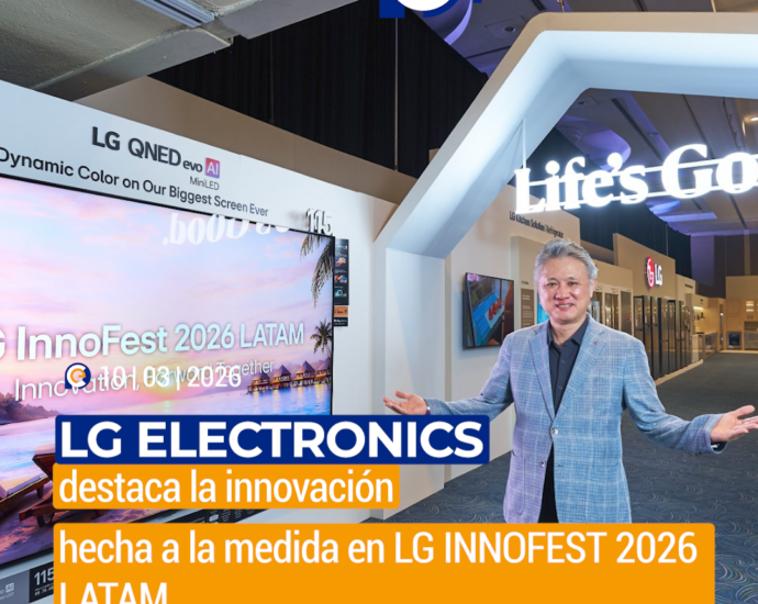 LG Electronics destaca la innovación hecha a la medida en LG INNOFEST 2026 LATAM