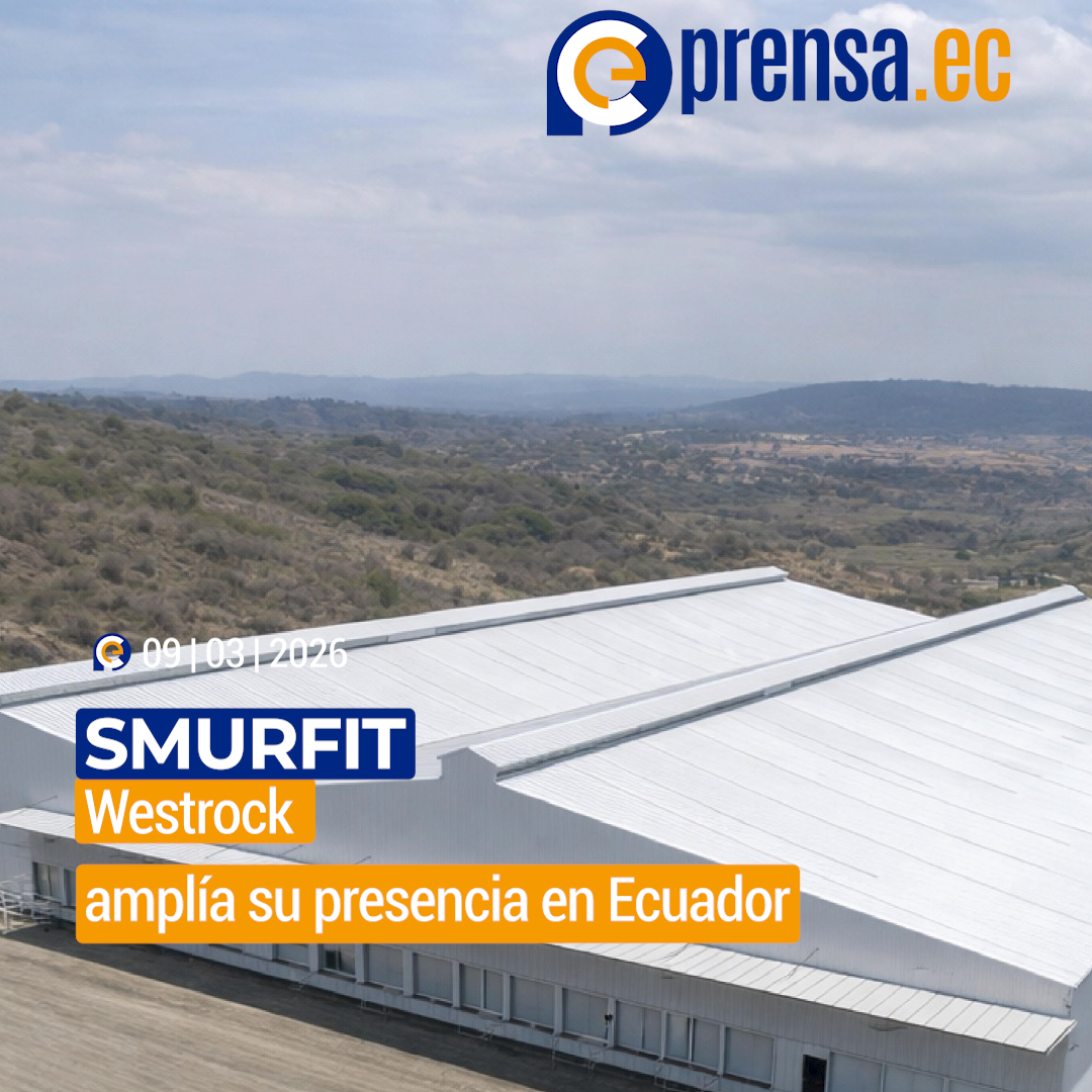 Smurfit Westrock amplía su presencia en Ecuador