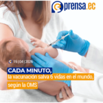 Cada minuto, la vacunación salva 6 vidas en el mundo, según la OMS