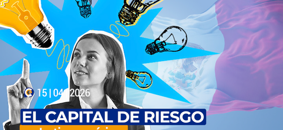 El capital de riesgo en Latinoamérica alcanza su mejor inicio desde 2022