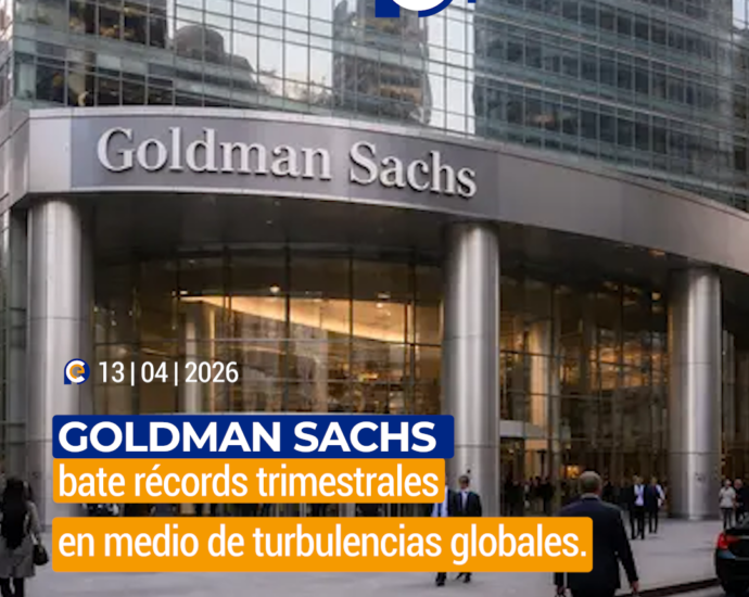 Goldman Sachs lidera Wall Street pese a volatilidad en mercados globales