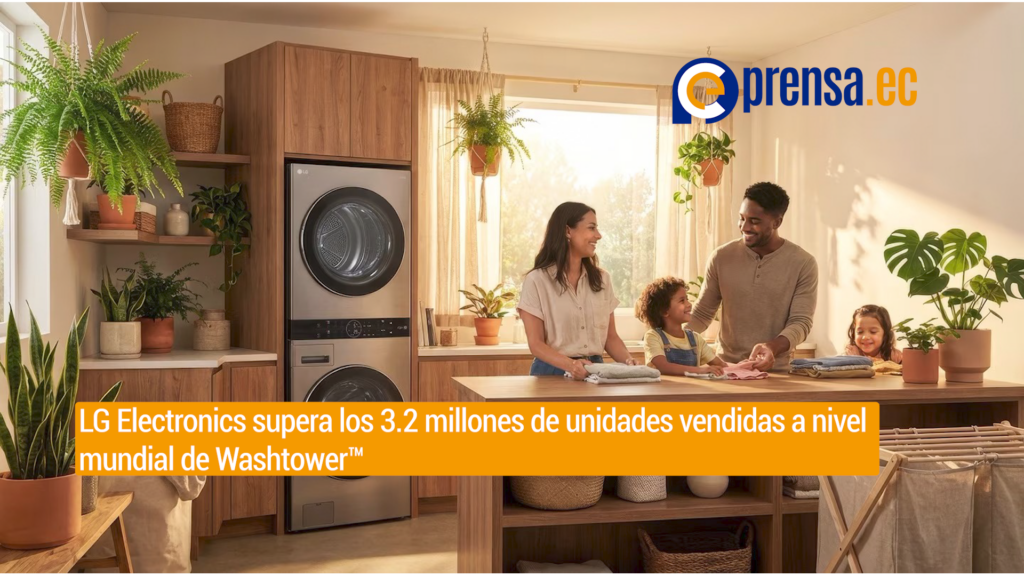 LG Electronics supera los 3.2 millones de unidades vendidas a nivel mundial de Washtower™