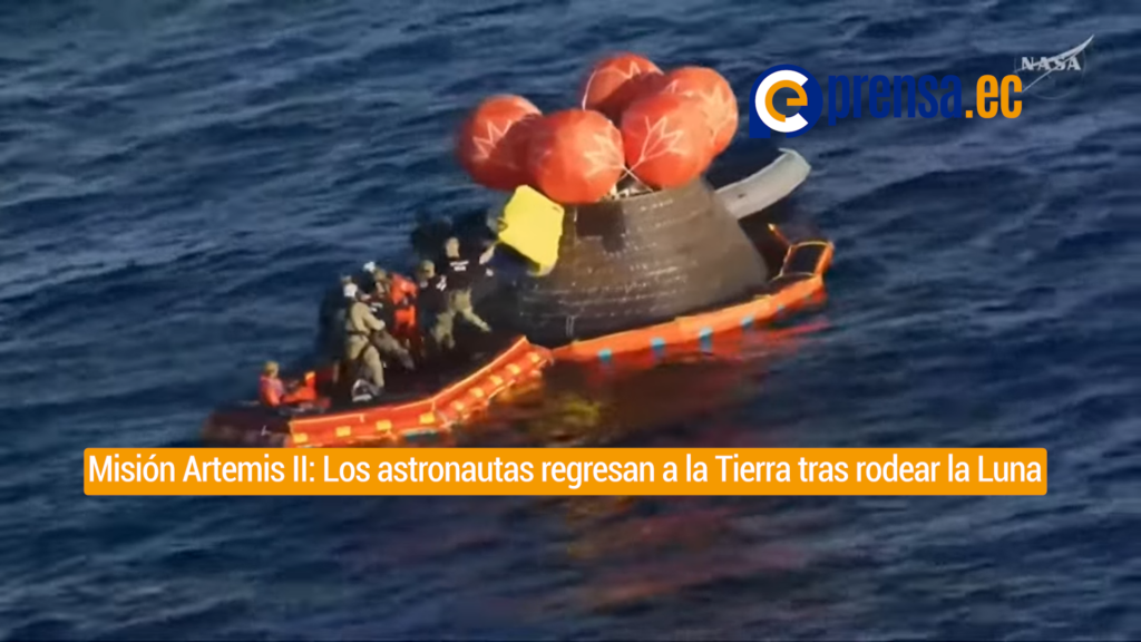 Misión Artemis II: Los astronautas regresan a la Tierra tras rodear la Luna