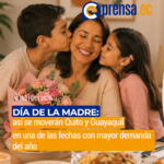 Día de la Madre: así se moverán Quito y Guayaquil en una de las fechas con mayor demanda del año