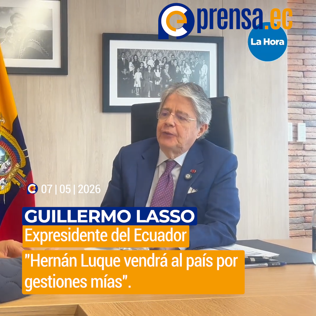 Guillermo Lasso: "Hernán Luque vendrá al país por gestiones mías".