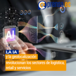 La IA y la geolocalización revolucionan los sectores de logística, retail y servicios